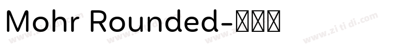 Mohr Rounded字体转换